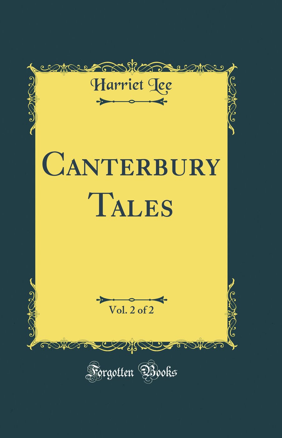 Canterbury Tales, Vol. 2 of 2 (Classic Reprint)