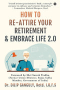 How To ReAttire Your Retirement And Embrace Life 2.0