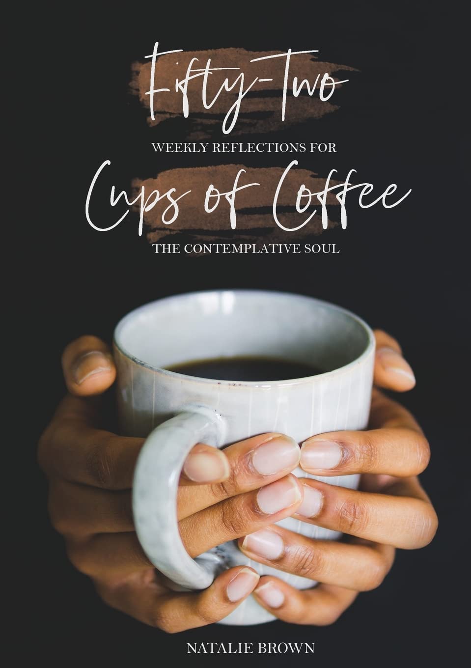 FiftyTwo Cups of Coffee