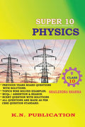SUPER 10 PHYSICS : CLASS NOTES