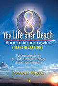 THE LIFE AFTER DEATH