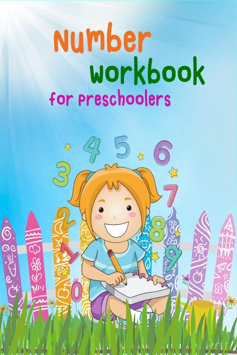 Number Workbook for Preschoolers : Preschool Numbers Tracing|Counting Practice for Kids| Learn How to Write Numbers| Number Colo