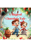 A Magical Chocolate Tale: Cacaos Own Story