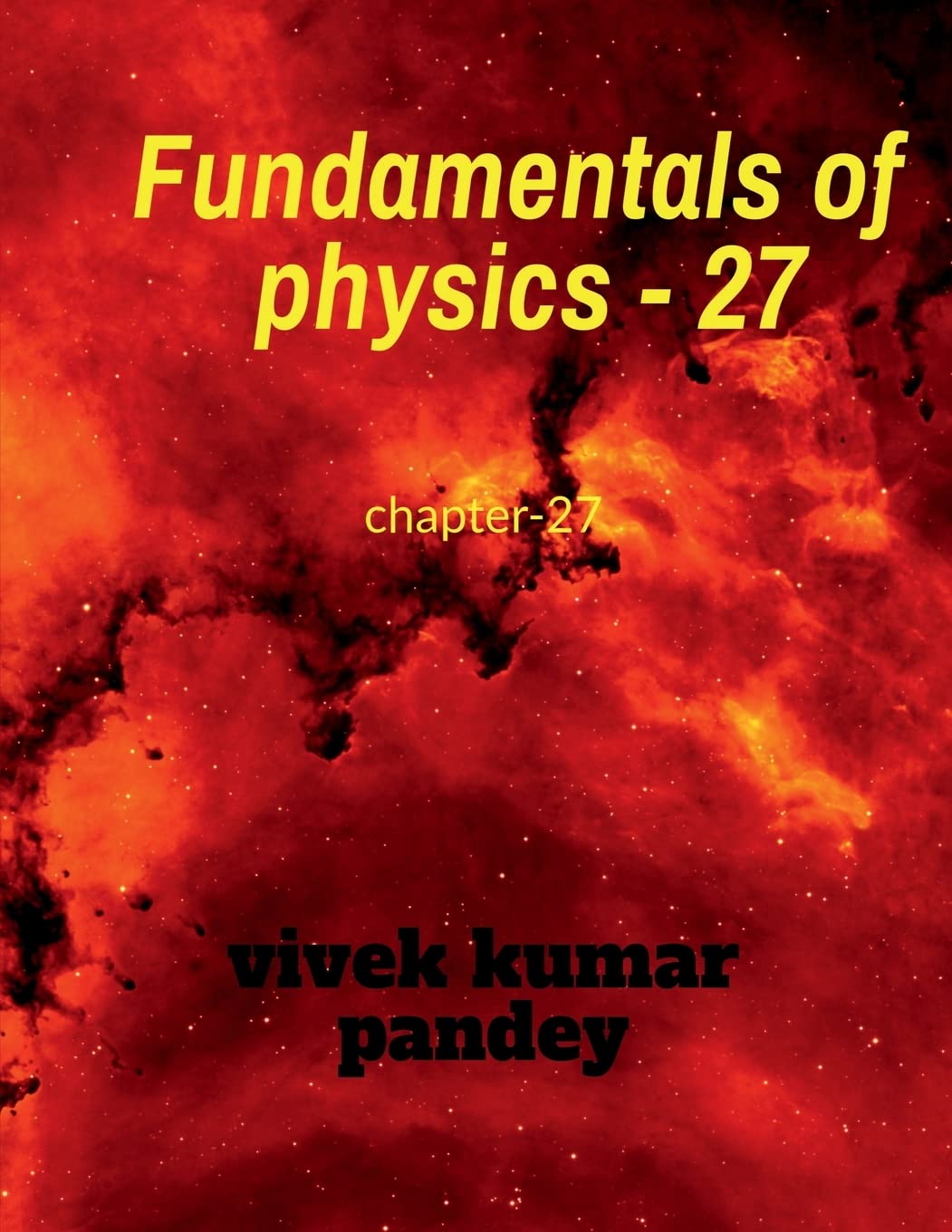 Fundamentals Of Physics  27 : Chapter27