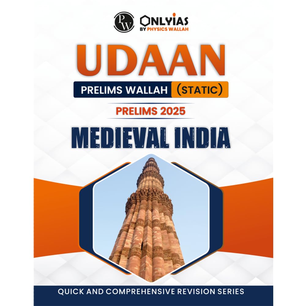 PW UDAAN (Prelims Wallah Static) Medieval India For 2025 Exams | Quick and Comprehensive Revision Series | Comprehensive and Syl
