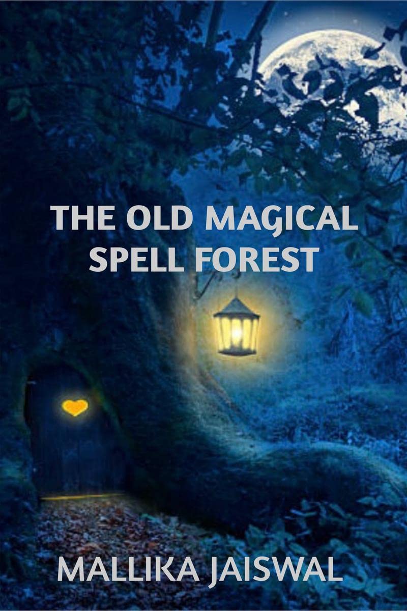 The Old Magical Spell Forest