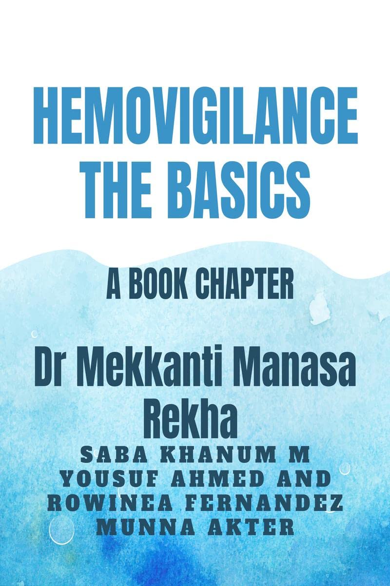 HEMOVIGILANCE THE BASICS : A BOOK CHAPTER