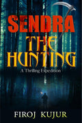 SENDRA THE HUNTING: A Thrilling Expedition