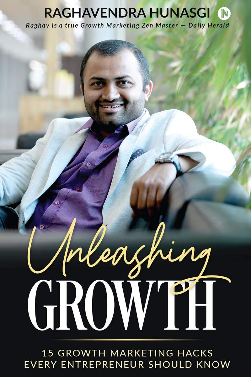 Unleashing Growth : 15 Growth Marketing Hacks Every Entrepreneur Should Know