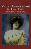 Madam Crowls Ghost (Tales of Mystery & the Supernatural)