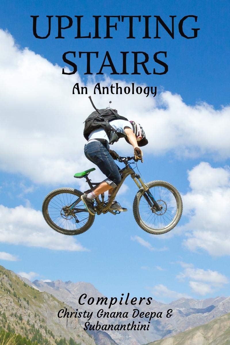 Uplifting Stairs : An Anthology