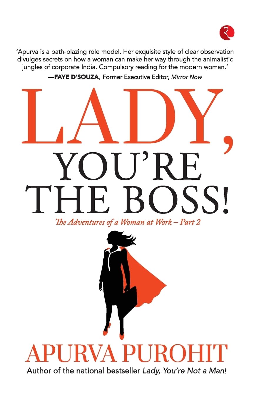 LADY, YOURE THE BOSS! The Adventures of a Woman at Work Part 2