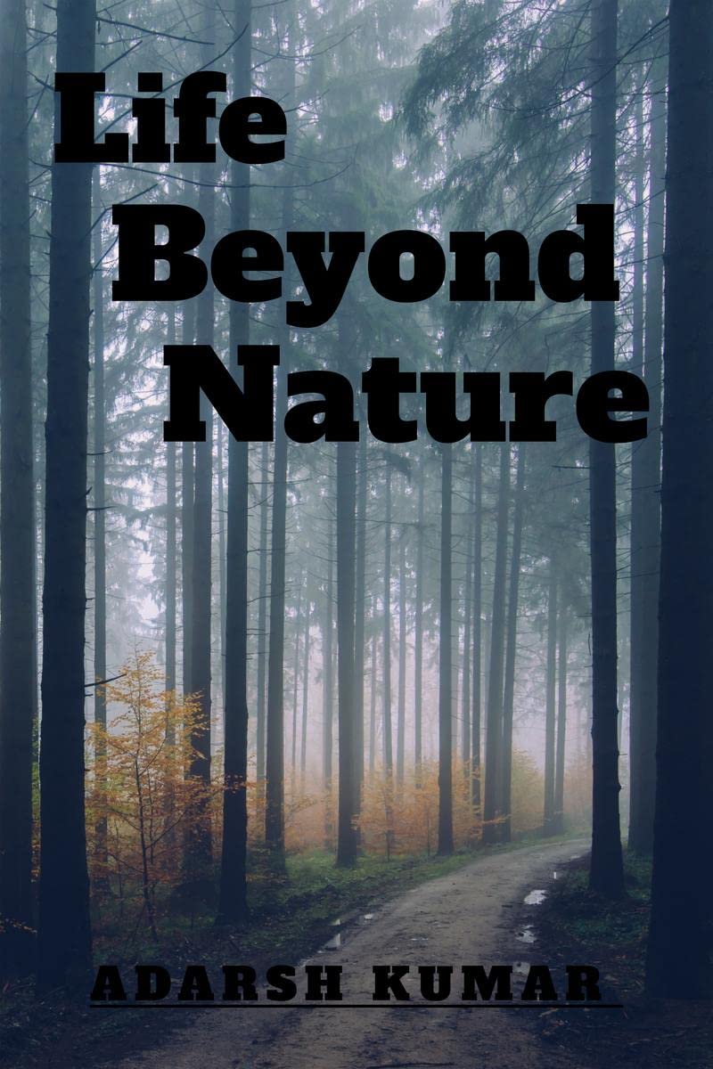 Life Beyond Nature: The Man Who Has Confidence In Himself Gains The Confidence Of Others.