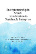 Entrepreneurship in Action: From Ideation to Sustainable Enterprise