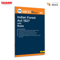 Taxmanns Indian Forest Act 1927 with Rules [Bare Act with Section Notes]  Enforcementready Statutory Reference Presenting th