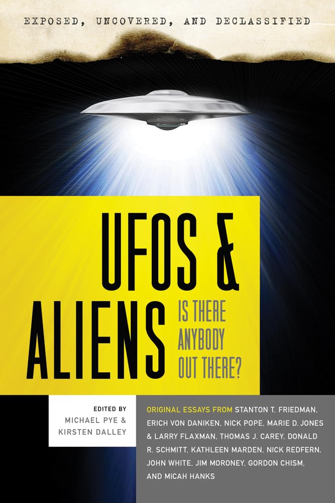 Exposed, Uncovered & Declassified: UFOs and Aliens  Is There Anybody Out There?