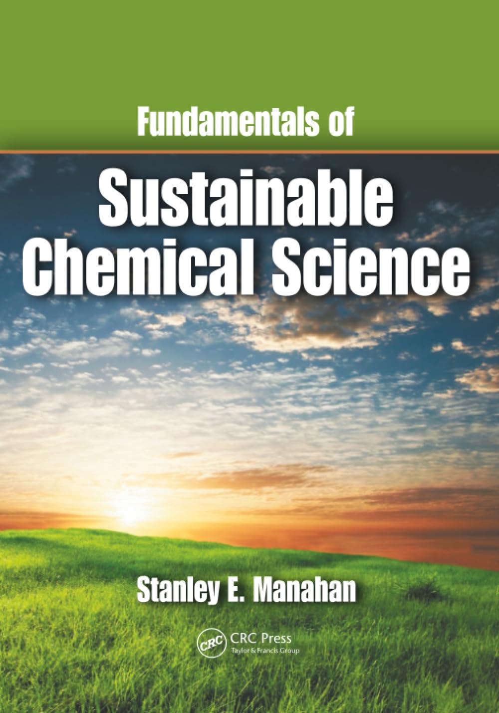 Fundamentals Of Sustainable Chemical Science