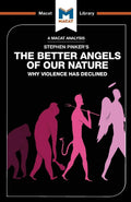 The Better Angels of Our Nature (The Macat Library)