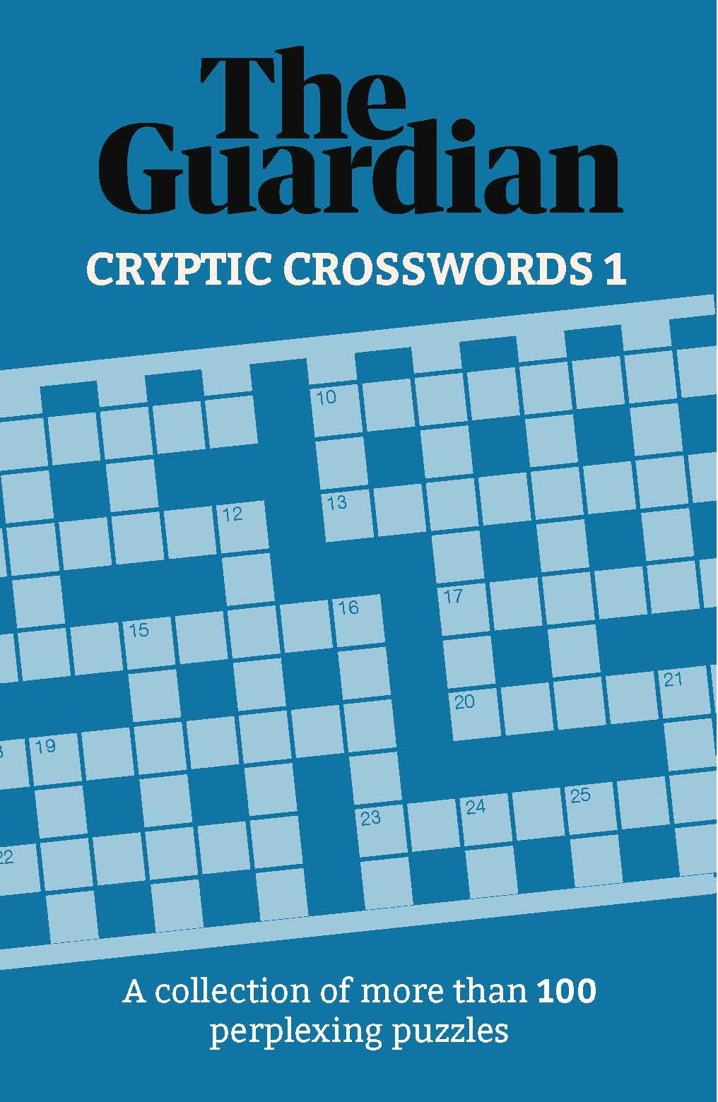 Cryptic Crosswords: A Collection of 100 Perplexing Puzzles (Guardian Puzzles)