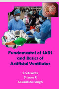 Fundamental Of Sars And Basics Of Artificial Ventilator