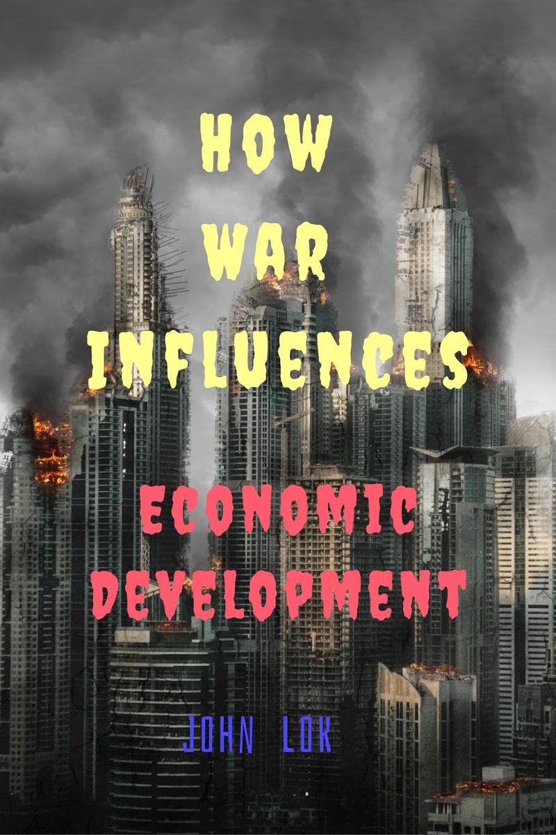 How War Influences : Economic Development