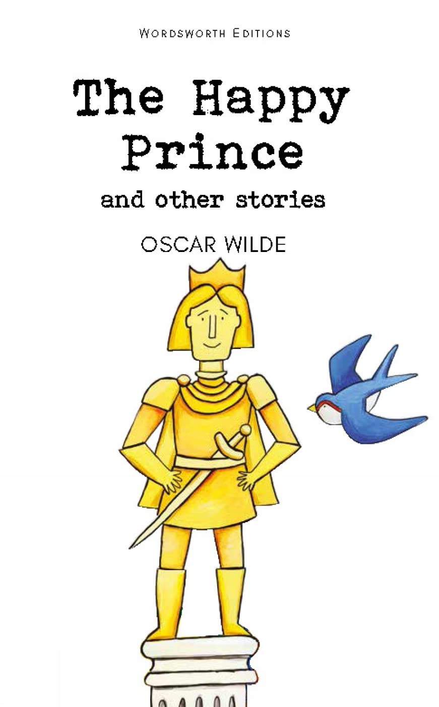 The Happy Prince & Other Stories (Wordsworth Childrens Classics)