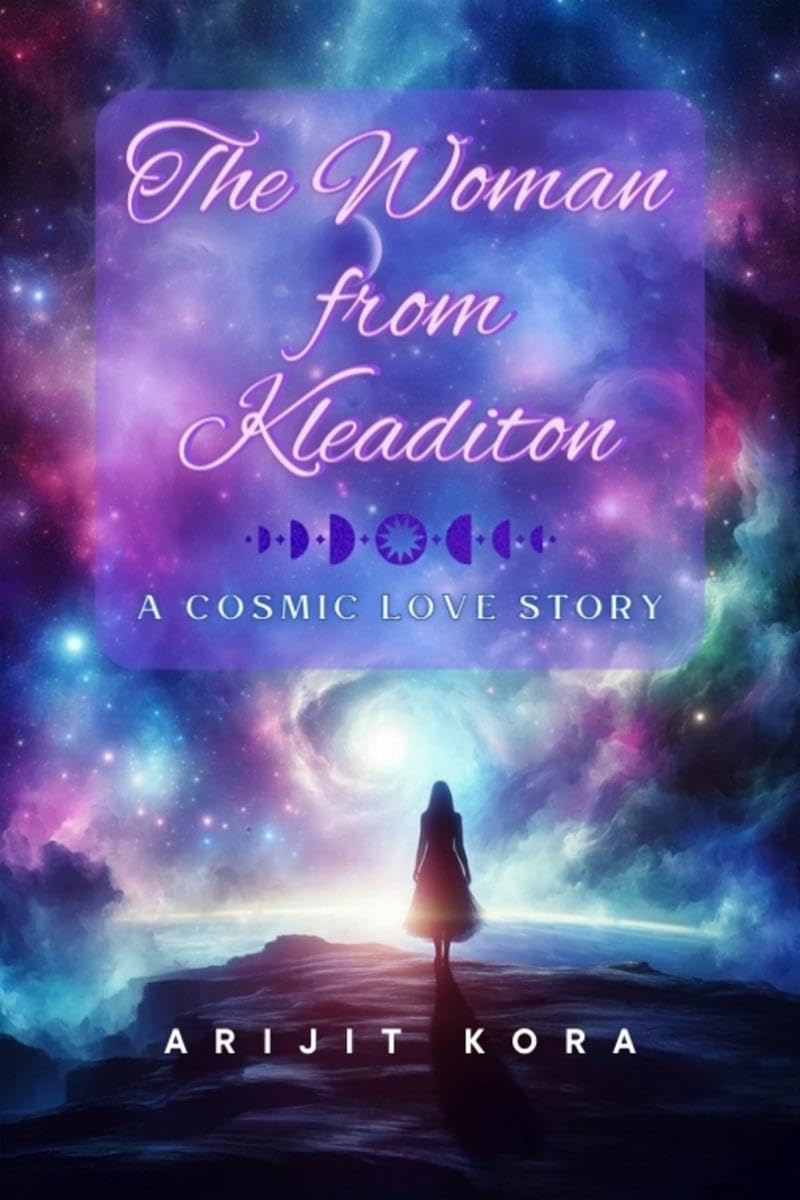 The Woman from Kleaditon : A Cosmic Love Story
