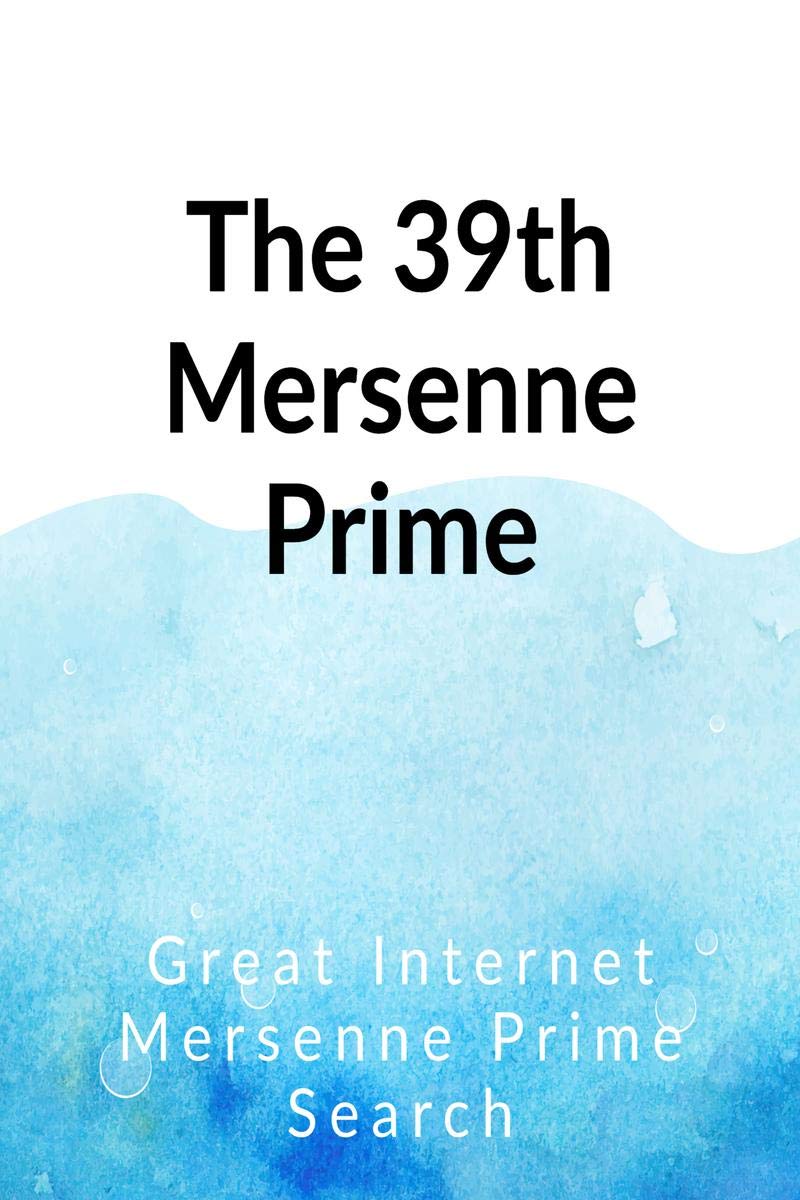The 39th Mersenne prime
