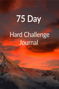 75 Day Hard Challenge Journal : Healthy living journal 2022
