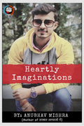 Heartly Imaginations (Anubhav Mishra) /   :   ( )