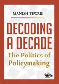 Decoding A Decade (English, Paperback, Tewar