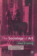 The Sociology of Art: Ways of Seeing