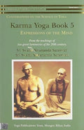 Karma Yoga: Book 5: Expressions of the Mind