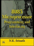 8085 Microprocessor: Programming and Interfacing