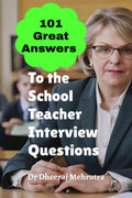 101 Great Answers to the School Teacher Interview Questions