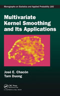 Multivariate Kernel Smoothing And Its Applications (Chapman & Hall/Crc Monographs On Statistics And Applied Probability)
