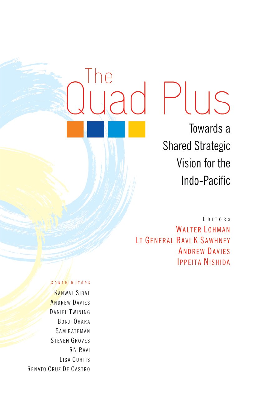 The Quad Plus: Towards a Shared Strategic Vision for the IndoPacific