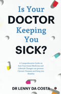 Is Your Doctor Keeping You Sick?