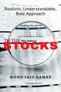 Realistic, Understandable, Bold Approach To Stocks : Most Influencing Stock Guide