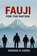 FAUJI: FOR THE NATION
