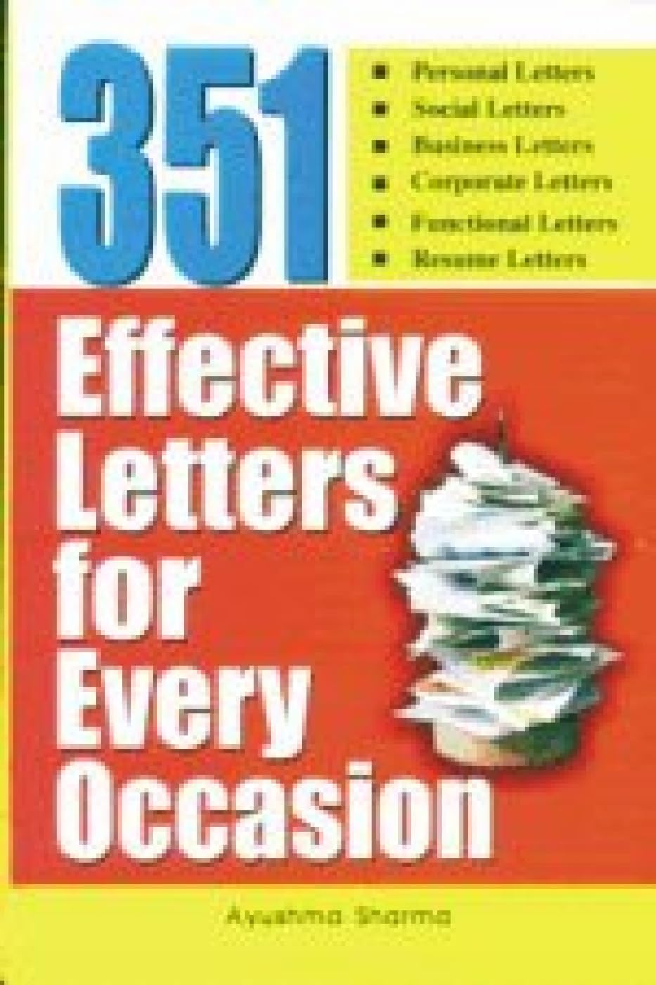 351 Effective Letters For Every Occasion Ayushma Sharma