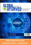 Global AyurvedA Comprehensive Guide Book for All India Ayurved P.G Entrance Test (AIAPGET,PhD,UPSC,PSC,MO, Research Officer, Te