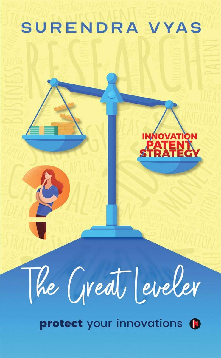The Great Leveler: Protect Your Innovations