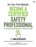 On Your First Attempt, Become a Certified Safety Professional