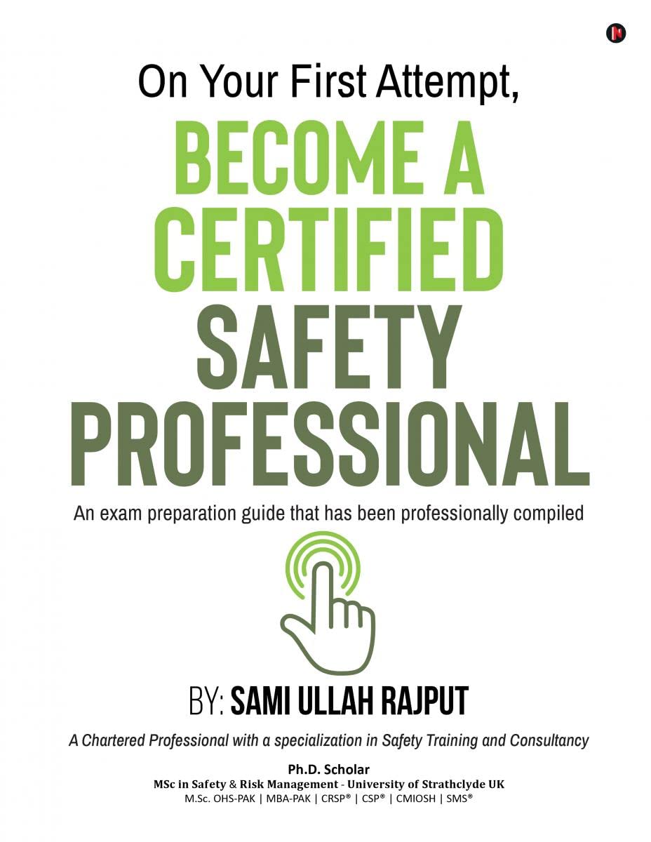 On Your First Attempt, Become a Certified Safety Professional