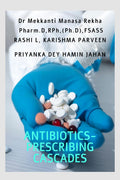 ANTIBIOTICSPRESCRIBING CASCADES : ANTIBIOTICS PRESCRIBING PATTERN ANALYSIS