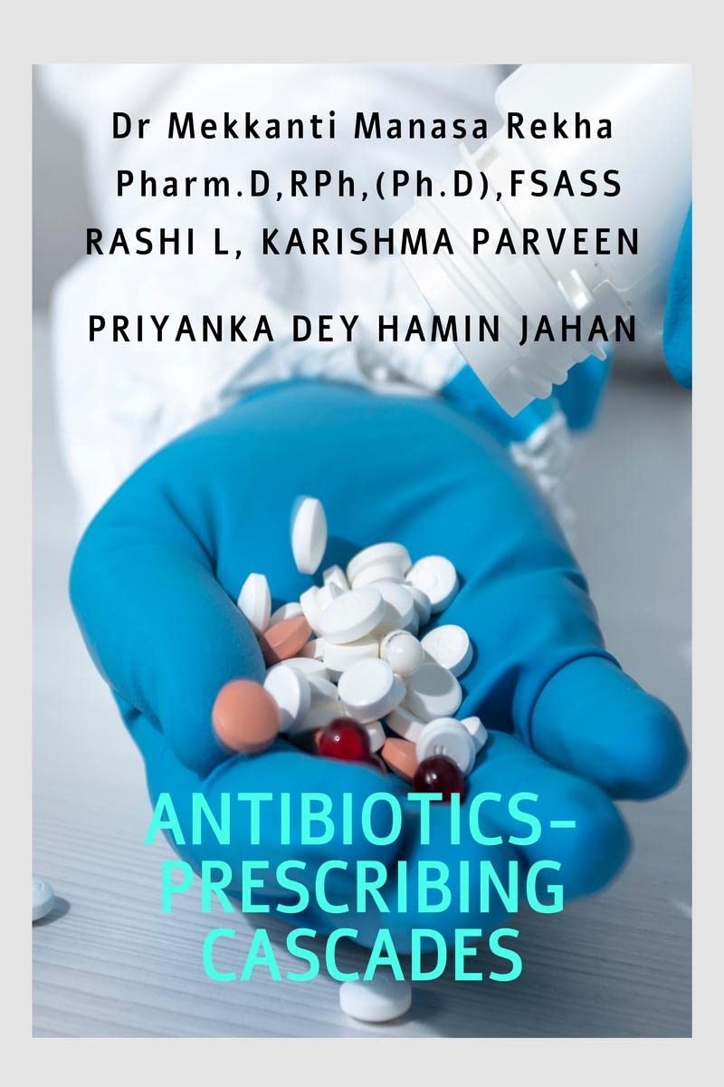 ANTIBIOTICSPRESCRIBING CASCADES : ANTIBIOTICS PRESCRIBING PATTERN ANALYSIS