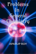 PROBLEMS IN GENERAL CHEMISTRY