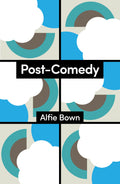 Postcomedy (Theory Redux)