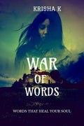 War Of Words : Words That Heals Your Soul